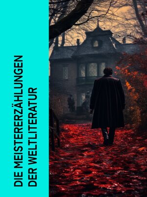 cover image of Die Meistererzählungen der Weltliteratur